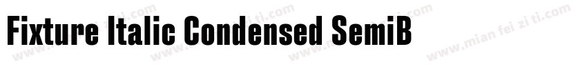 Fixture Italic Condensed SemiBold字体转换